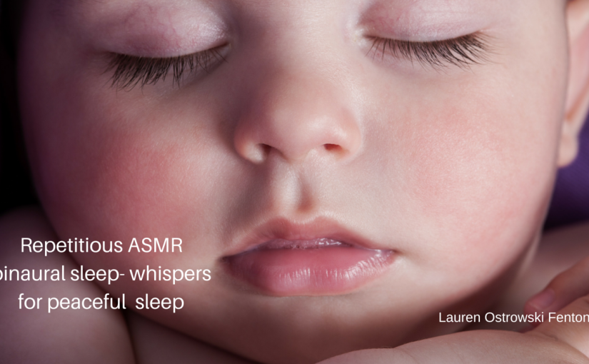 Repetitious ASMR binaural sleep- whispers for peaceful sleep