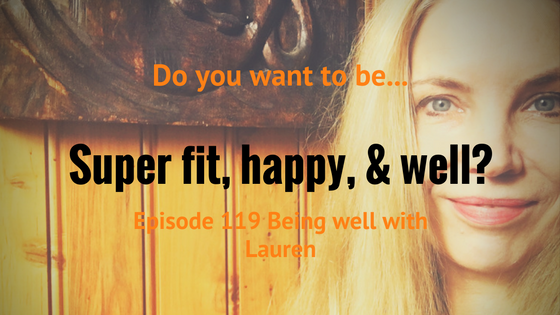 Episode 119 Do you want to be super fit, happy, vegan & well? Join my club